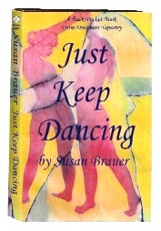 JUST KEEP DANCING because “It's never too late to live happily ever after.